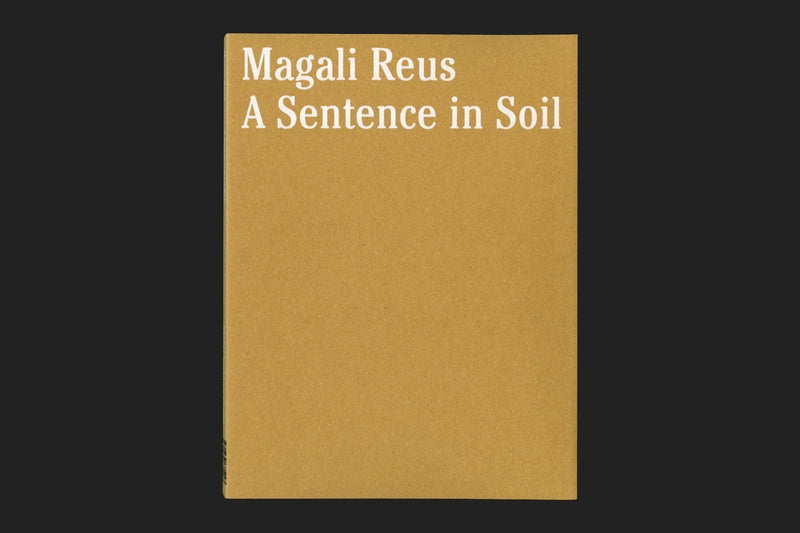 Magali Reus: A Sentence in Soil