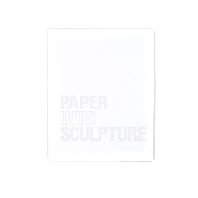 Paper Into Sculpture Catalog